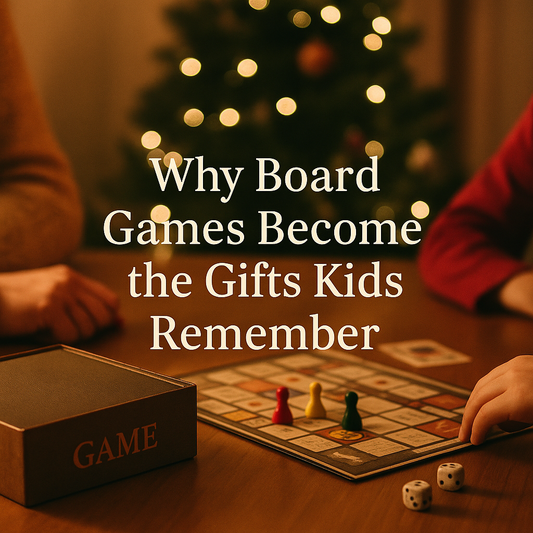 Why Board Games Become the Gifts Kids Remember at Christmas