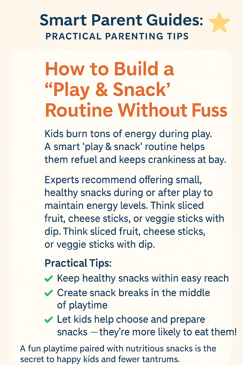 “How to Build a ‘Play & Snack’ Routine Without Fuss”