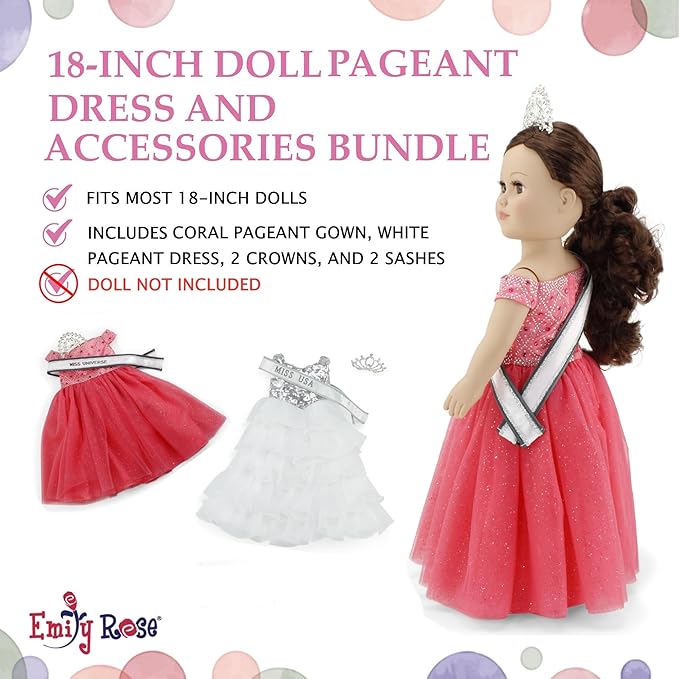 Emily Rose 18-inch Doll Clothes 6-PC Pageant Dress & Accessories Bundle | Includes 2 Dressy Ball Gowns, Sashes & Crowns | Toy Gift Set for 5+ Little Girls Set | USA Business